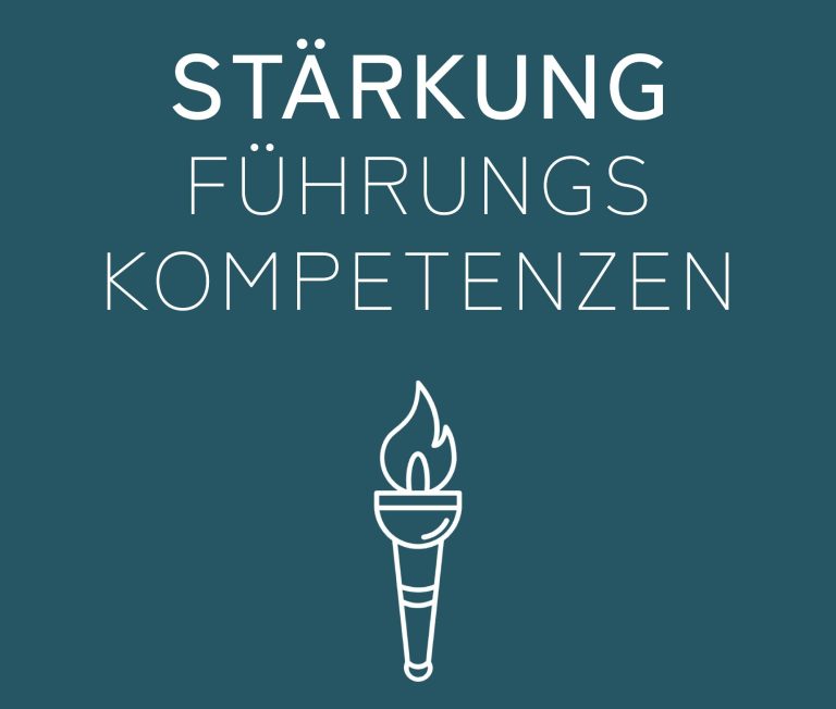 STÄRKUNG FÜHRUNGS-KOMPETENZEN